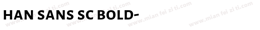 han sans sc bold字体转换